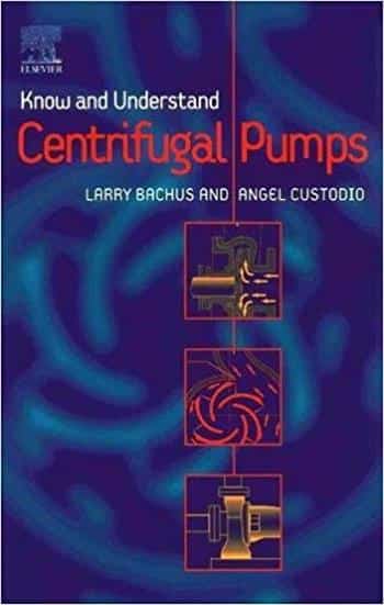 کتاب Know and Undertsrand Centrifugal Pumps